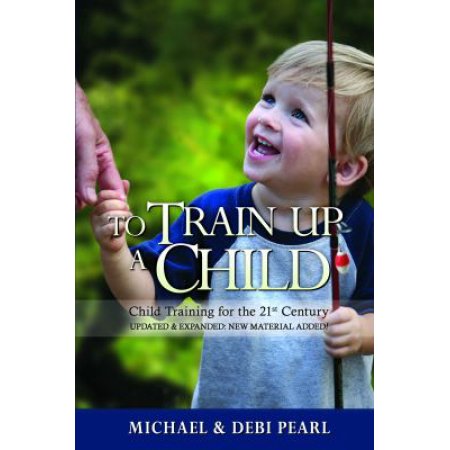 To Train Up a Child