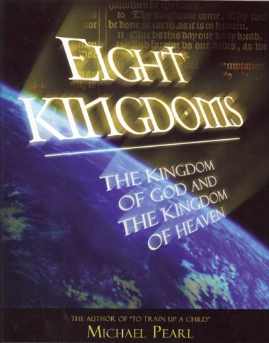 Eight Kingdoms: Kingdom of God & Kingdom of Heaven