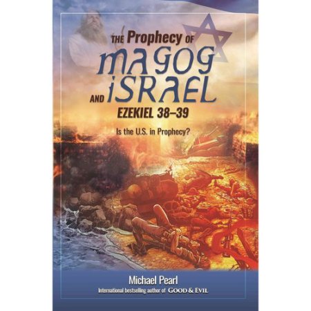The Prophecy of Magog and Israel: Ezekiel 38-39